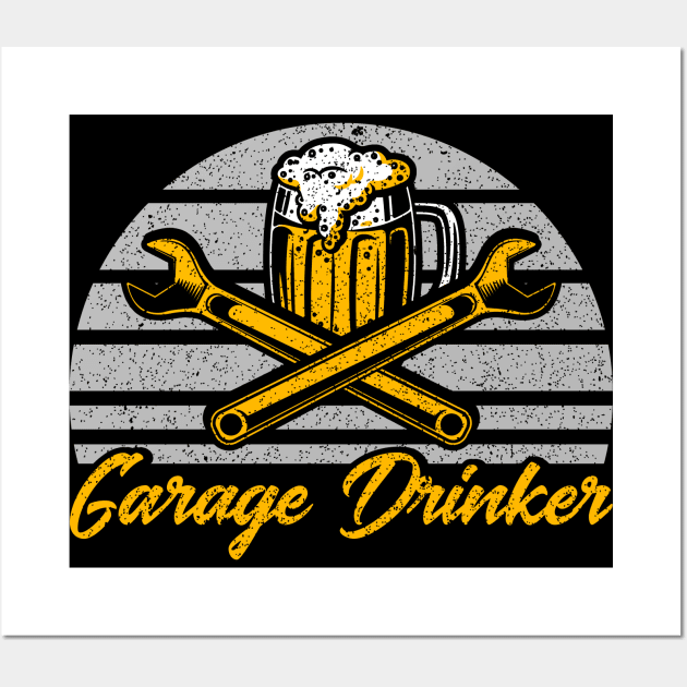 Garage Drinker Car Mechanic Wall Art by Toeffishirts